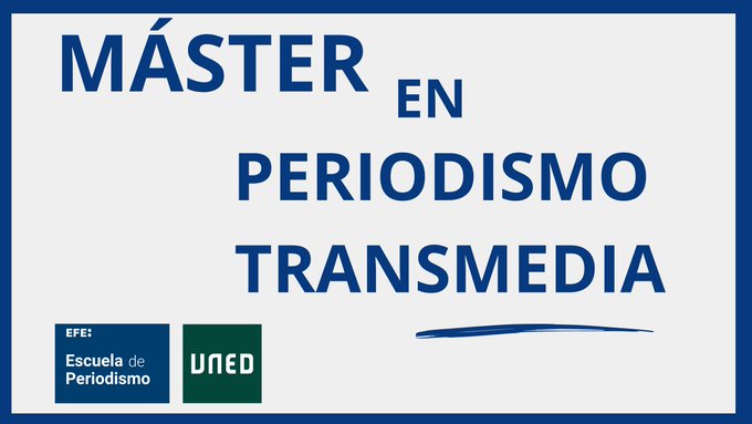 Máster en Periodismo Transmedia Uned